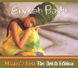 Image du média "MAMA'S GUN - THE DUTCH EDITION de Erykah BADU"