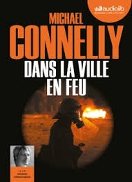 Image du média "DANS LA VILLE EN FEU de Michel CONNELY"