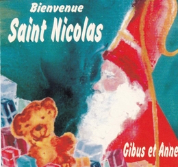 Image du média "BIENVENUE SAINT NICOLAS de GIBUS & ANNE"