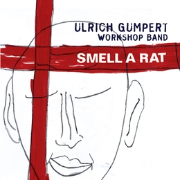 Image du média "SMELL A RAT de Ulrich GUMPERT WORKSHOP BAND"