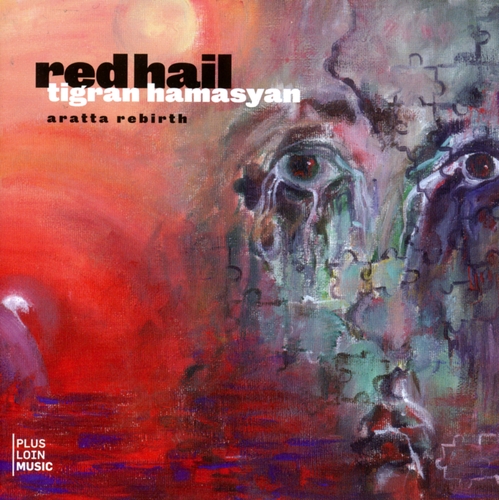 Couverture RED HAIL de Tigran HAMASYAN ARATTA REBIRTH