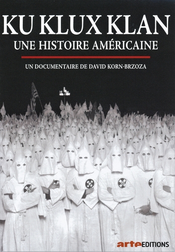 Couverture KU KLUX KLAN, UNE HISTOIRE AMÉRICAINE