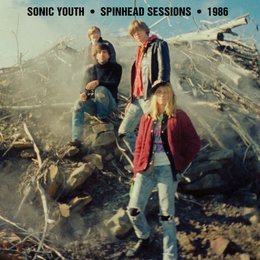 Image du média "SPINHEAD SESSIONS 1986 de SONIC YOUTH"