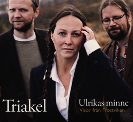 Image du média "ULRIKAS MINNE. VISOR FRAN FROSTVIKEN de TRIAKEL"