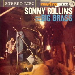 Image du média "SONNY ROLLINS AND THE BIG BRASS de Sonny ROLLINS"