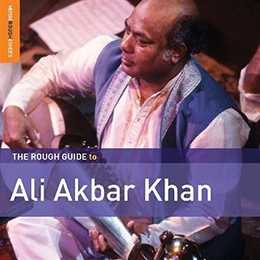 Image du média "THE ROUGH GUIDE TO ALI AKBAR KHAN de Ali Akbar KHAN"