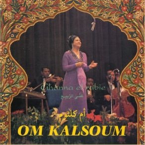 Couverture GHANNA EL RABIE de Om KALSOUM