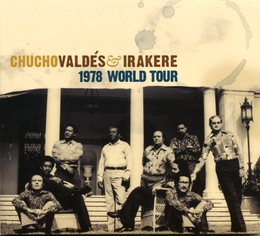 Image du média "1978 WORLD TOUR de IRAKERE FEATURING CHUCHO VALDÉS"