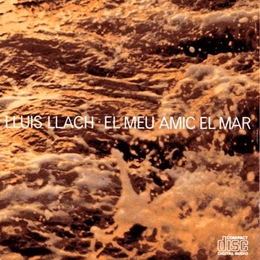 Image du média "EL MEU AMIC EL MAR de Lluis LLACH"