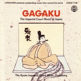 Image du média "GAGAKU: THE IMPERIAL COURT MUSIC OF JAPAN de KYOTO IMPERIAL COURT MUSIC ORCHESTRA"