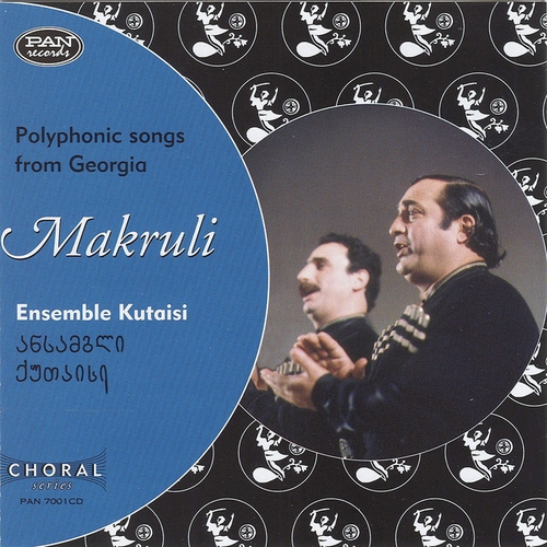 Couverture MAKRULI: POLYPHONIC SONGS FROM GEORGIA de ENSEMBLE KUTAISI