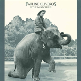 Image du média "THE WANDERER de Pauline OLIVEROS"