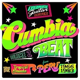 Image du média "CUMBIA BEAT VOL.2: TROPICAL SOUNDS FROM PERU"