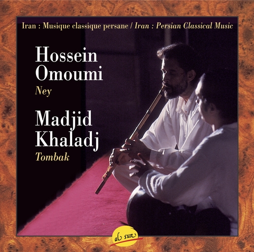 Couverture IRAN: MUSIQUE CLASSIQUE PERSANE de Hossein OMOUMI & MADJID KHALADJ