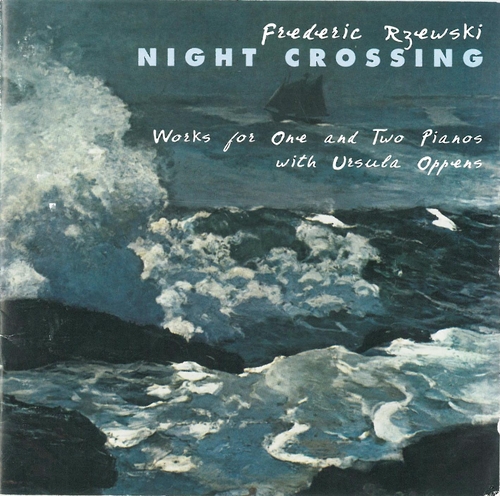 Couverture NIGHT CROSSING - WORKS FOR ONE OR TWO PIANOS de Frederic RZEWSKI