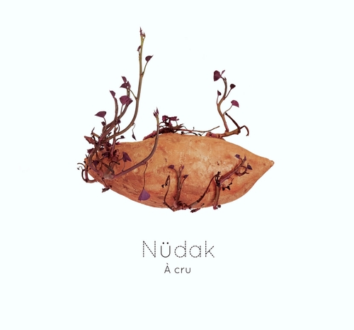 Couverture À CRU de NÜDAK