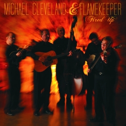 Image du média "FIRED UP de Michael CLEVELAND & FLAMEKEEPER"