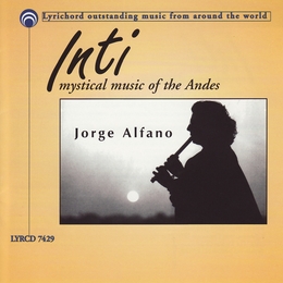 Image du média "INTI, MYSTICAL MUSIC OF THE ANDES de Jorge ALFANO"