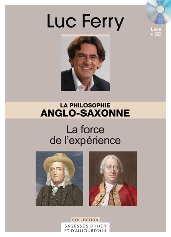 Couverture SAGESSES D'HIER ET D'AUJOURD'HUI - PHILOSOPHIE ANGLO-SAXONNE de Luc FERRY