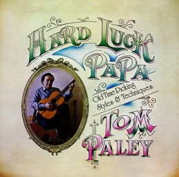 Image du média "HARD LUCK PAPA de Tom PALEY"