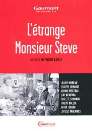 Image du média "L'ÉTRANGE MONSIEUR STEVE de Raymond BAILLY"