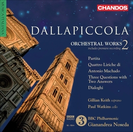 Image du média "ORCHESTRAL WORKS VOL. 2: PARTITA / DIALOGHI / QUATTRO LIRICH de Luigi DALLAPICCOLA"