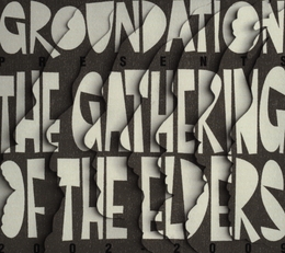 Image du média "PRESENTS THE GATHERING OF THE ELDERS de GROUNDATION"