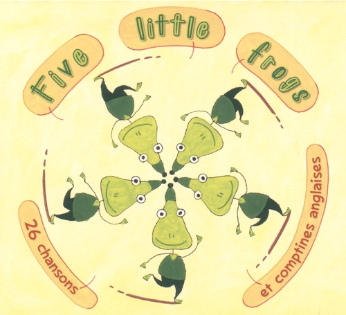 Couverture FIVE LITTLE FROGS (26 CHANSONS ET COMPTINES ANGLAISES)