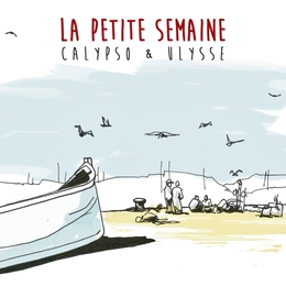 Image du média "CALYPSO & ULYSSE de LA PETITE SEMAINE"