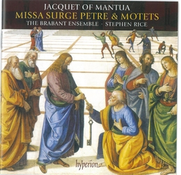 Image du média "MISSA SURGE PETRE & MOTETS de JACQUET DE MANTUA"