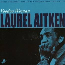 Image du média "VOODOO WOMAN de Laurel AITKEN"