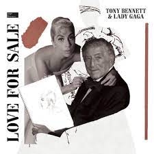 Image du média "LOVE FOR SALE de Tony BENNETT & LADY GAGA"