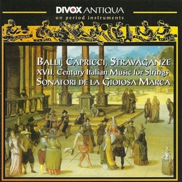 Image du média "BALLI, CAPRICCI E STRAVAGANZE (MUSIQUE CORDES ITAL.XVII°S.)"