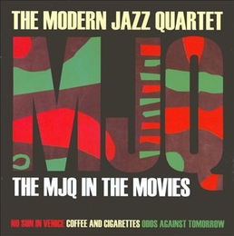 Image du média "THE MJQ IN THE MOVIES de THE MODERN JAZZ QUARTET"