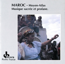 Image du média "MOYEN-ATLAS: MUSIQUE SACRÉE ET PROFANE"