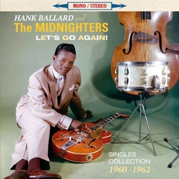 Image du média "LET'S GO AGAIN de Hank BALLARD & THE MIDNIGHTERS"