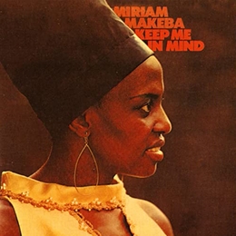 Image du média "KEEP ME IN MIND de Miriam MAKEBA"