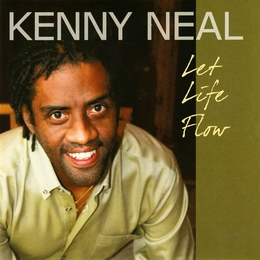 Image du média "LET LIFE FLOW de Kenny NEAL"