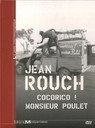 Image du média "JEAN ROUCH : COCORICO ! MONSIEUR POULET"