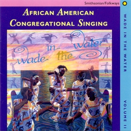 Image du média "AFRICAN AMERICAN CONGREGATIONAL SINGING / WADE IN THE WATER,"