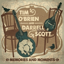 Image du média "MEMORIES AND MOMENTS de Tim O'BRIEN AND DARRELL SCOTT"