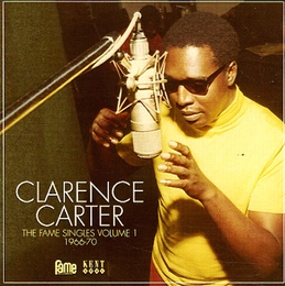 Image du média "FAME SINGLES VOLUME 1: 1966-1970 de Clarence CARTER"