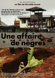 Image du média "UNE AFFAIRE DE NÈGRES de Osvalde LEWAT"