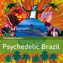 Image du média "ROUGH GUIDE TO PSYCHEDELIC BRAZIL (+ CD BY JUPITER MAÇA)"