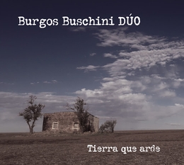 Image du média "TIERRA QUE ARDE de BURGOS BUSCHINI DUO"