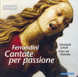 Image du média "CANTATE PER PASSIONE de Giovanni Battista FERRANDINI"