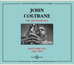 Image du média "THE QUINTESSENCE de John COLTRANE"