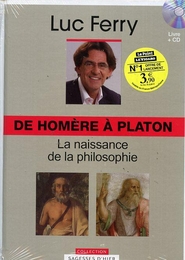 Image du média "SAGESSES D'HIER ET D'AUJOURD'HUI - DE HOMERE A PLATON de Luc FERRY"