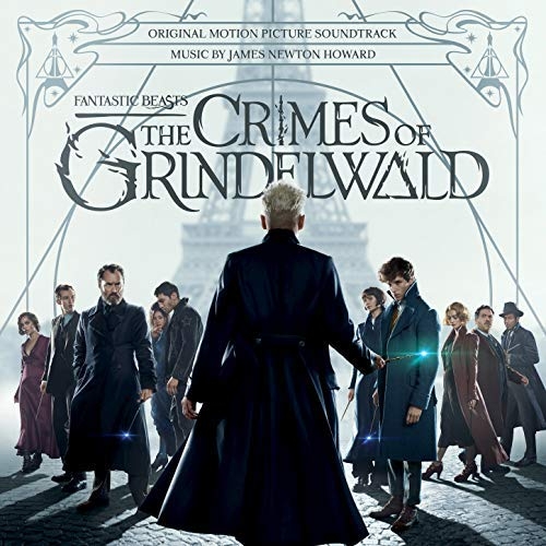 Couverture FANTASTIC BEASTS: THE CRIMES OF GRINDELWALD de James Newton HOWARD