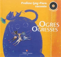 Image du média "OGRES ET OGRESSES de CONTE TRADITIONNEL MONDE"